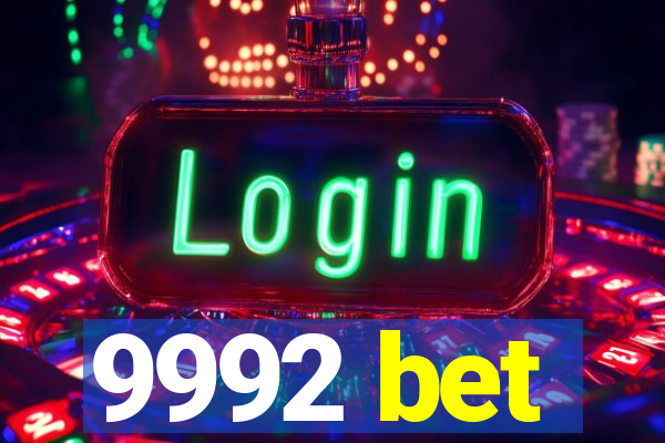 9992 bet